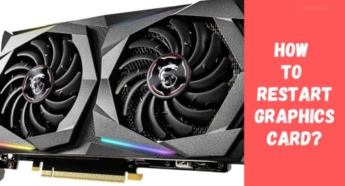 How to Restart Graphics Card