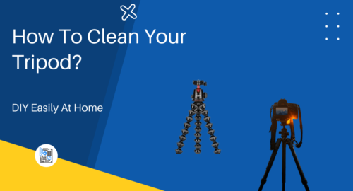 How To Clean Your Tripod